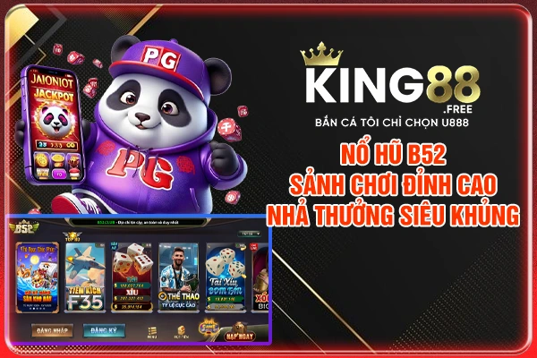 Nổ Hũ B52 - Sảnh Chơi Đỉnh Cao Nhả Thưởng Siêu Khủng